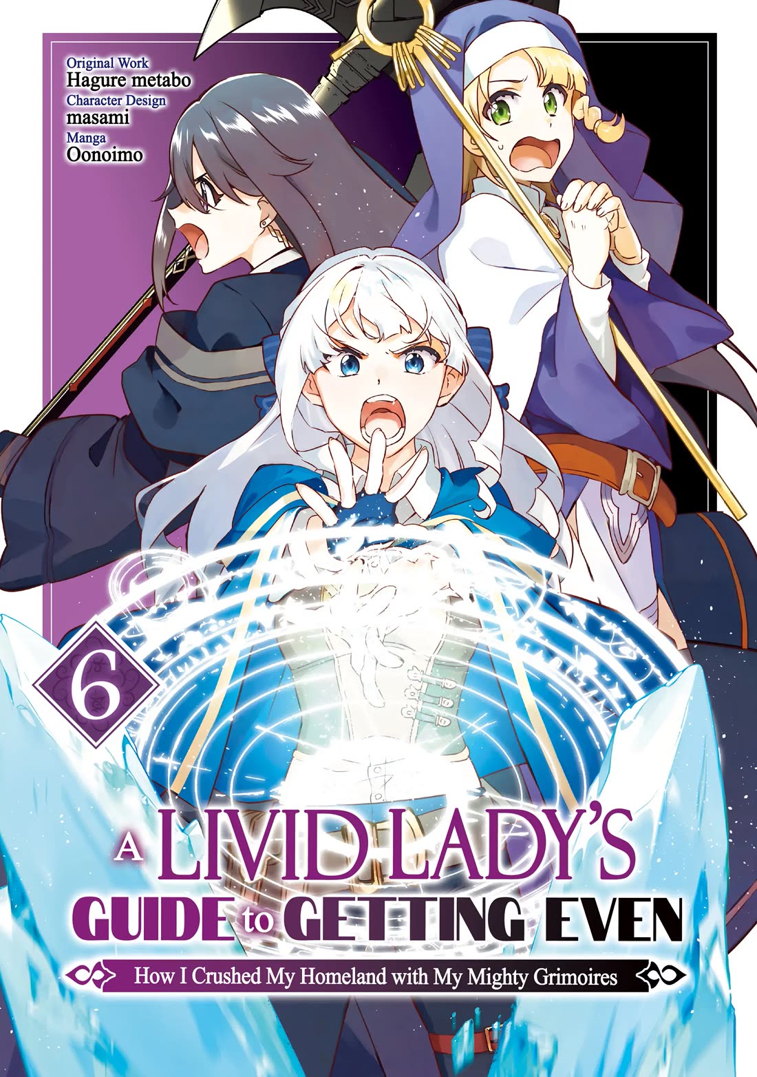 A Livid Lady's Guide to Getting Even: How I Crushed My Homeland with My Mighty Grimoires chapter 31 page 1