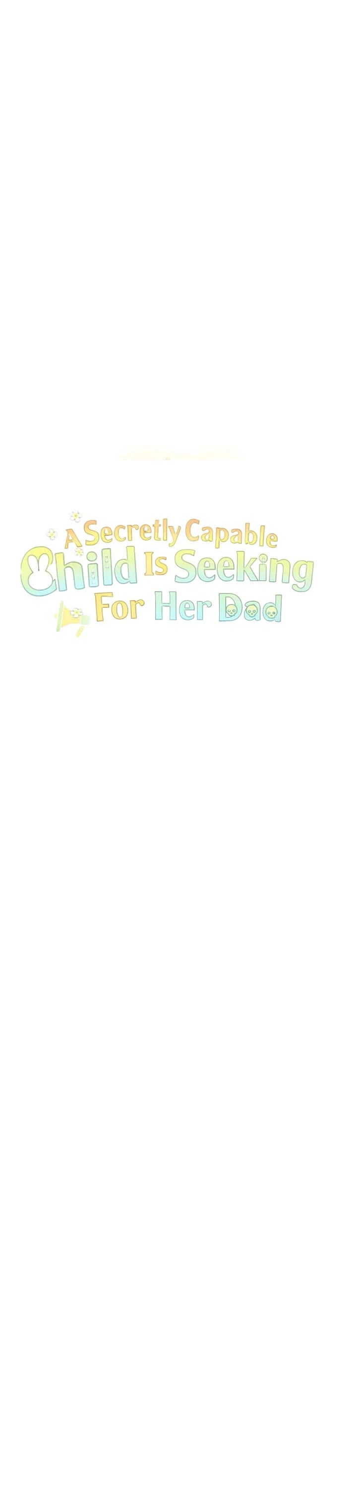 A Secretly Capable Child Is Seeking For Her Dad chapter 42 page 6