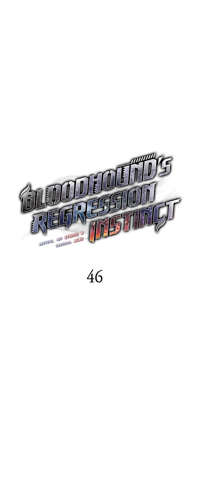 Bloodhound’s Regression Instinct chapter 46 page 7