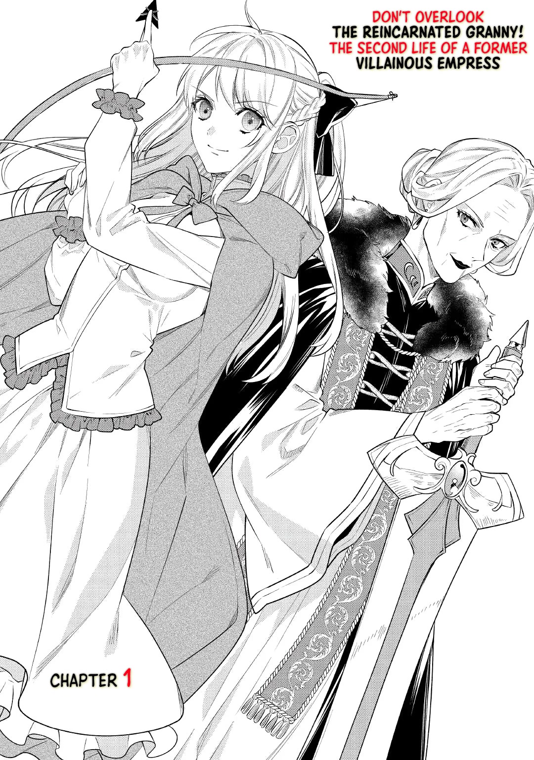 Don't Overlook the Reincarnated Granny - The Second Life of a Former Villainous Empress chapter 1 page 1