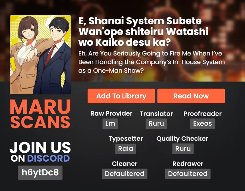 Eh, Are You Seriously Going to Fire Me When I’ve Been Handling the Company’s In-House System as a One-Man Show? chapter 21 page 18