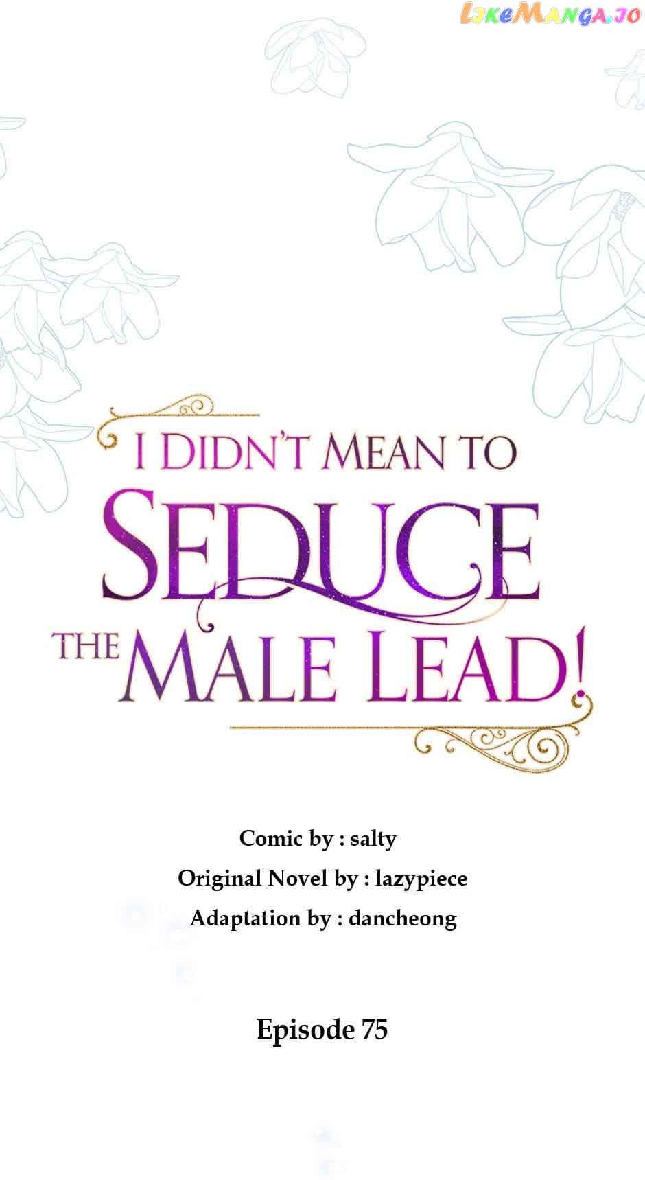 I Didn’t Mean To Seduce The Male Lead chapter 75 page 15