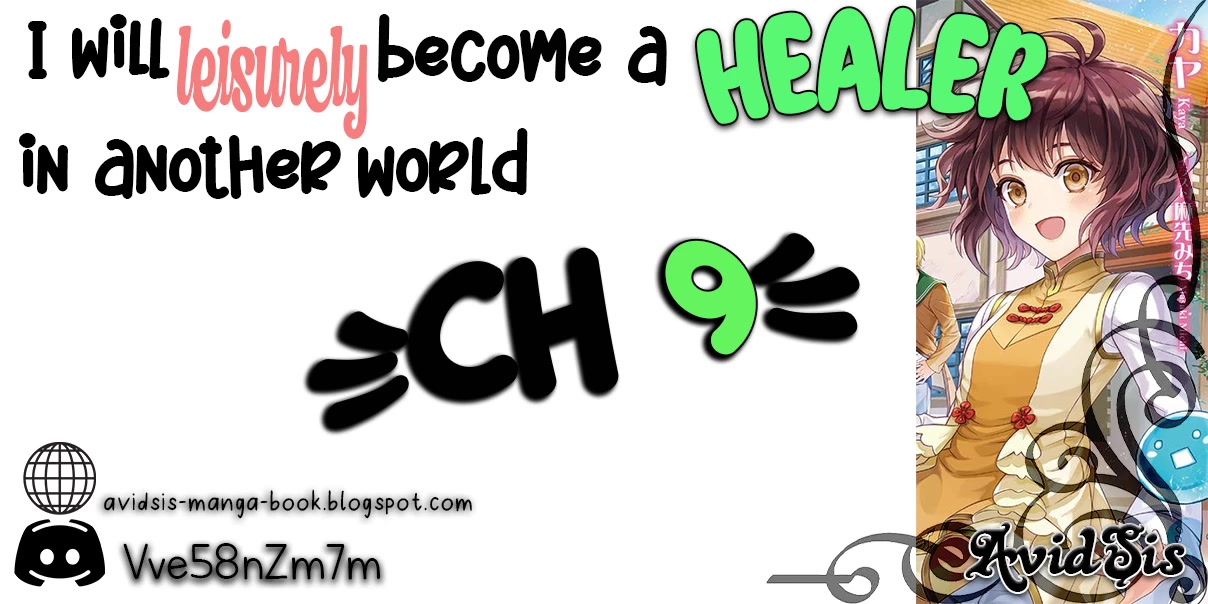 I Will Leisurely Become A Healer in Another World chapter 9 page 1