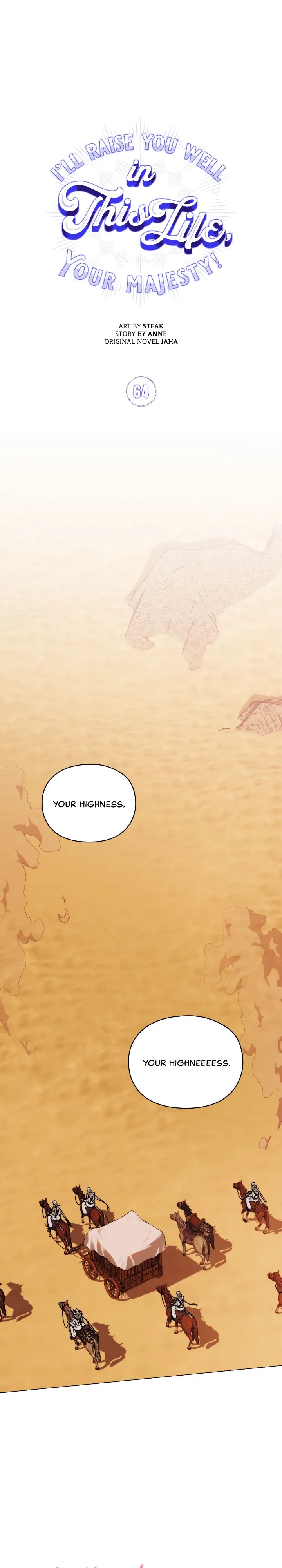 I’ll Raise You Well in This Life, Your Majesty! chapter 64 page 1