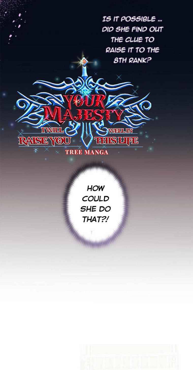 I’ll Raise You Well in This Life, Your Majesty! chapter 7 page 43