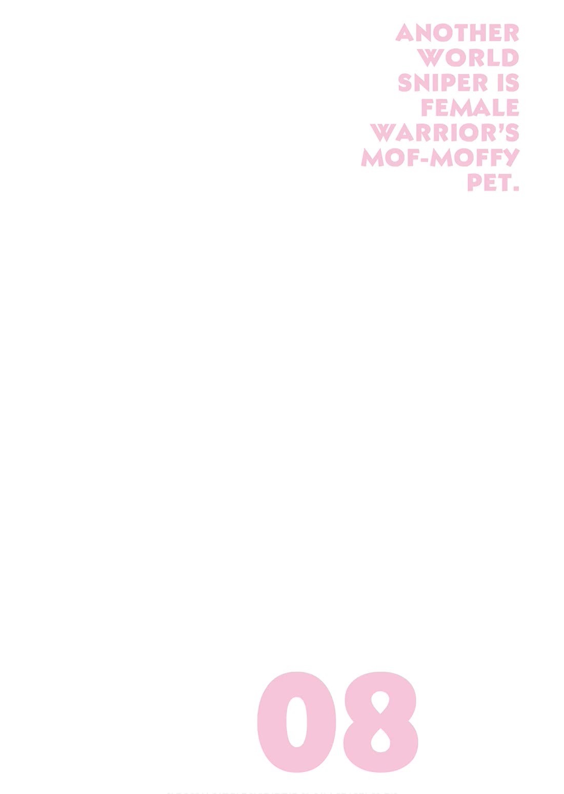 Isekai Sniper Is the Female Warrior's Mofumofu Pet chapter 40 page 3
