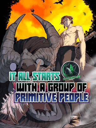 It All Starts With A Group Of Primitive People chapter 0 page 1
