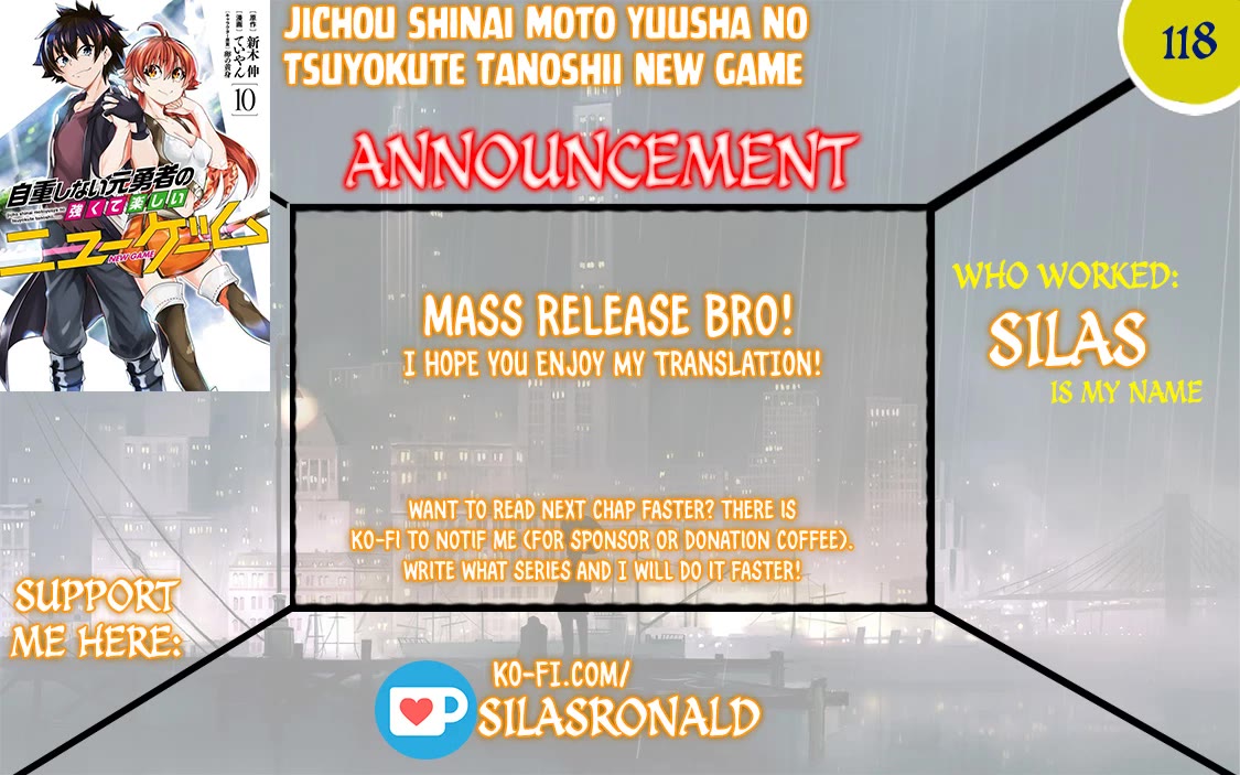 Jichou shinai Motoyuusha no Tsuyokute Tanoshii New Game chapter 118 page 1