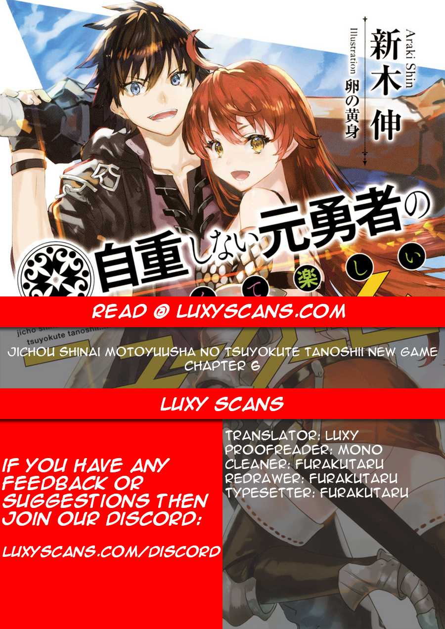Jichou shinai Motoyuusha no Tsuyokute Tanoshii New Game chapter 6 page 1