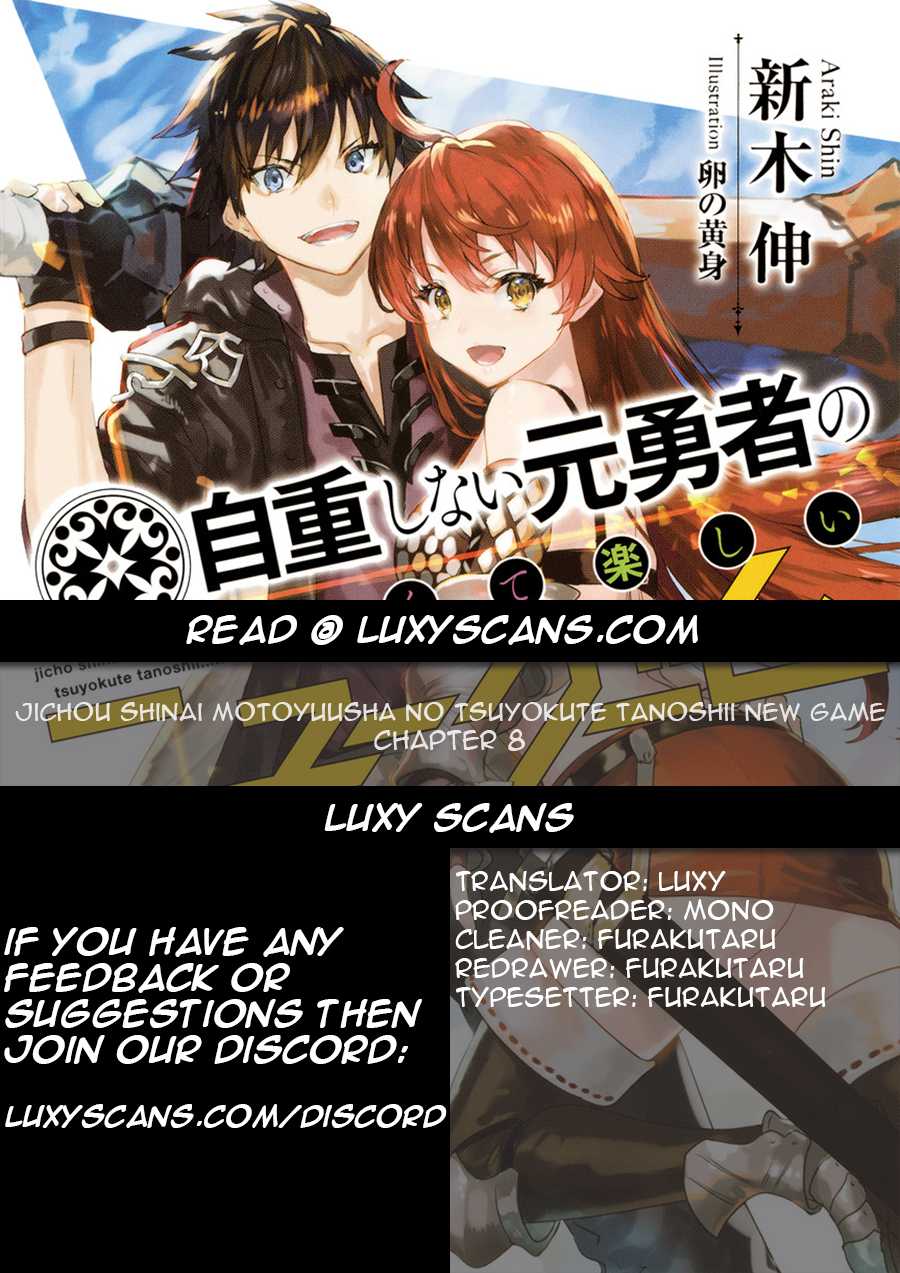 Jichou shinai Motoyuusha no Tsuyokute Tanoshii New Game chapter 8 page 1