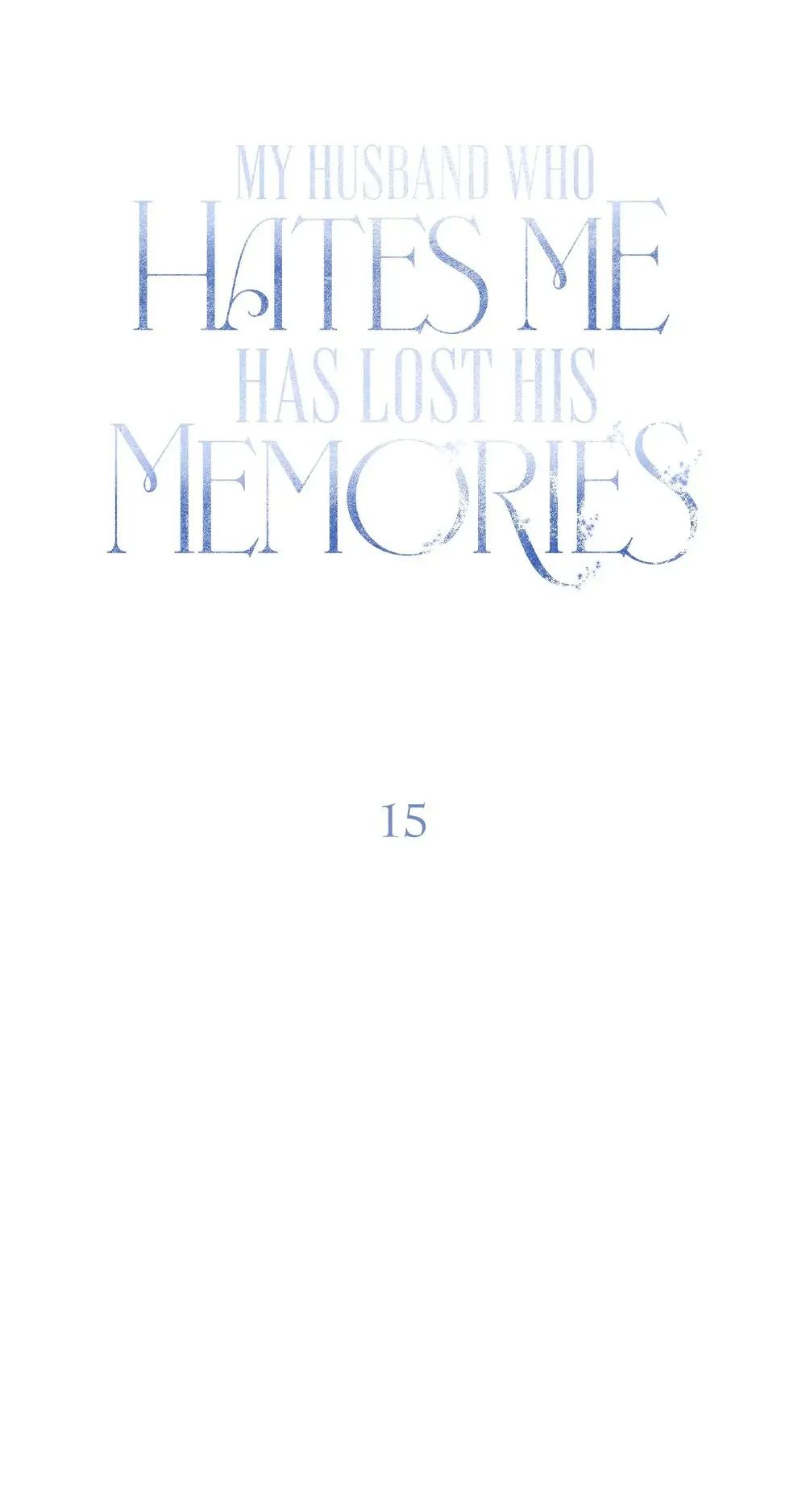My Husband Who Hates Me Has Lost His Memories chapter 15 page 33
