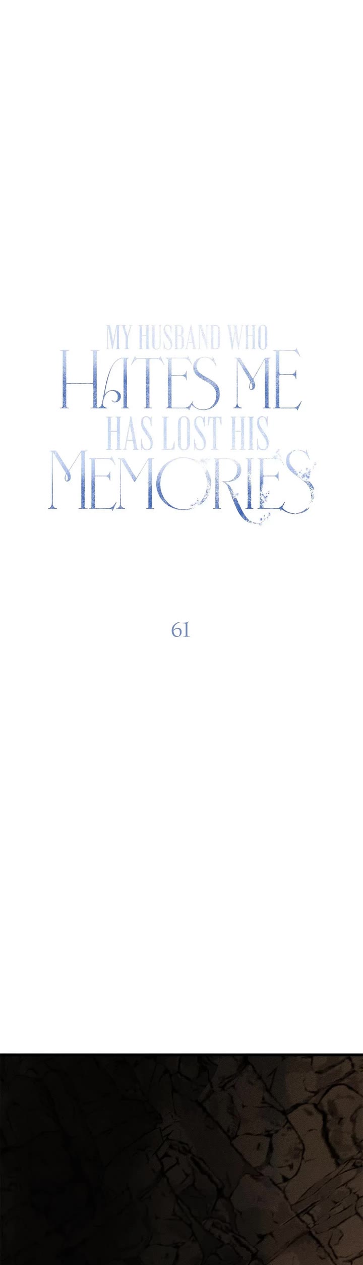 My Husband Who Hates Me Has Lost His Memories chapter 61 page 19