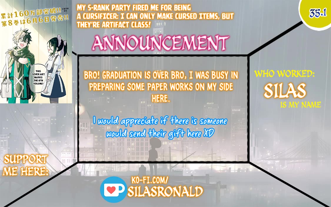 My S-Rank Party Fired Me for Being a Cursificer ~ I Can Only Make “Cursed Items”, but They're Artifact Class! chapter 35.1 page 1