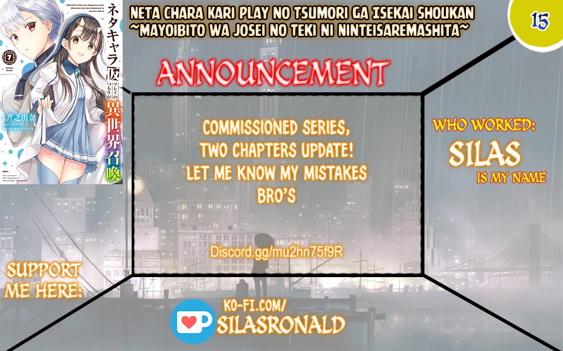 Neta Chara Kari Play no Tsumori ga Isekai Shoukan ~Mayoibito wa Josei no Teki ni Ninteisaremashita~ chapter 15 page 1