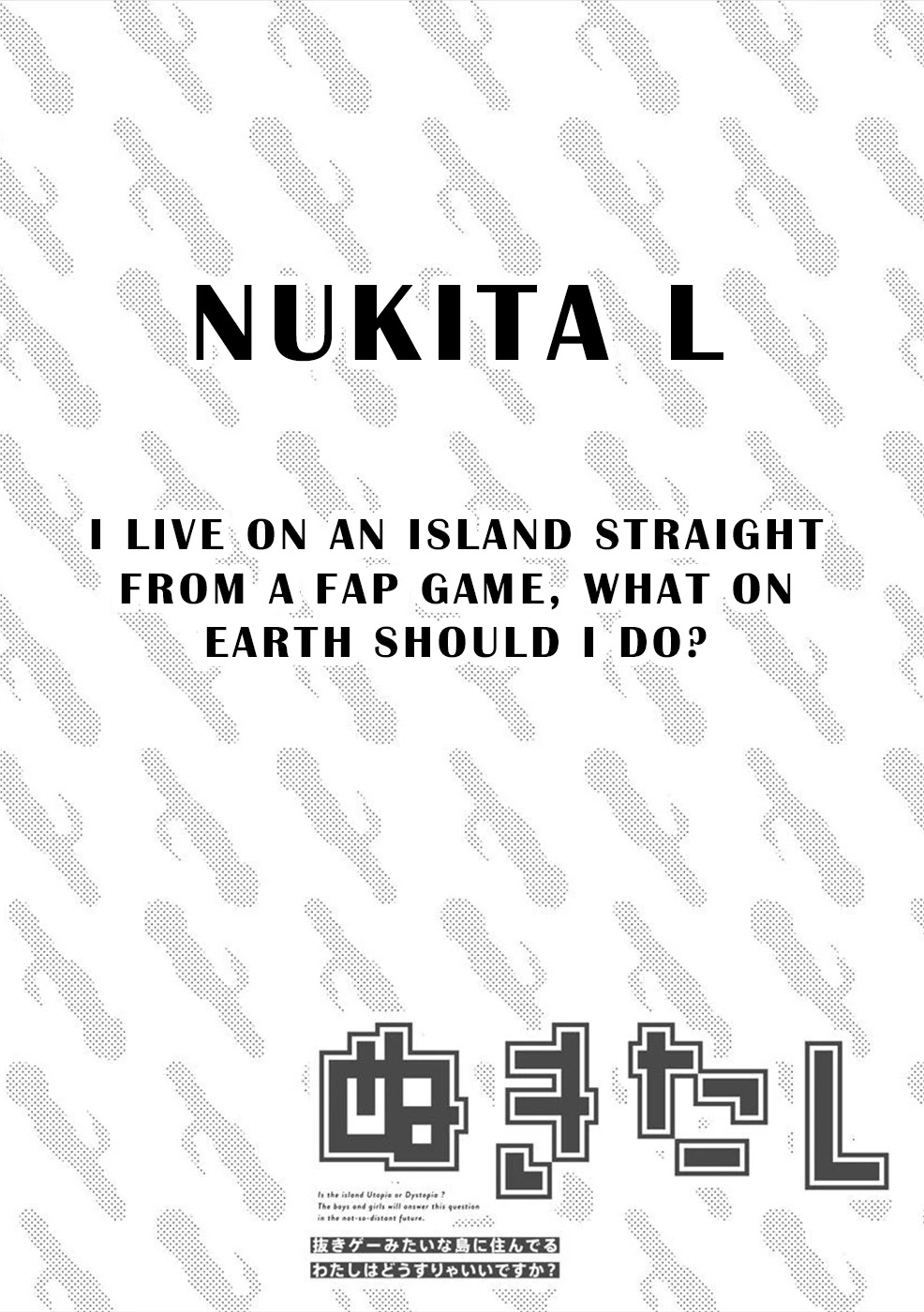 Nukita L - I live on an island straight from a fap game, what on earth should I do? chapter 1 page 2
