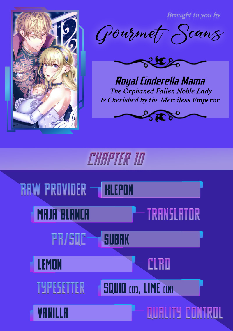 Royal Cinderella Mama - The Orphaned Fallen Noble Lady Is Cherished by the Merciless Emperor [Gourmet Scans] chapter 10 page 1