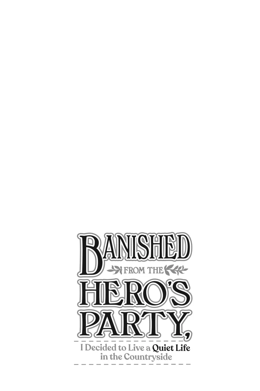 Shin no Nakama janai to Yuusha no Party wo Oidasareta node, Henkyou de Slow Life suru Koto ni shimashita chapter 32.5 page 6