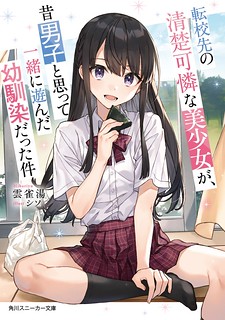 Cover of Tenkosaki: The Neat and Pretty Girl at My New School Is a Childhood Friend of Mine Who I Thought Was a Boy