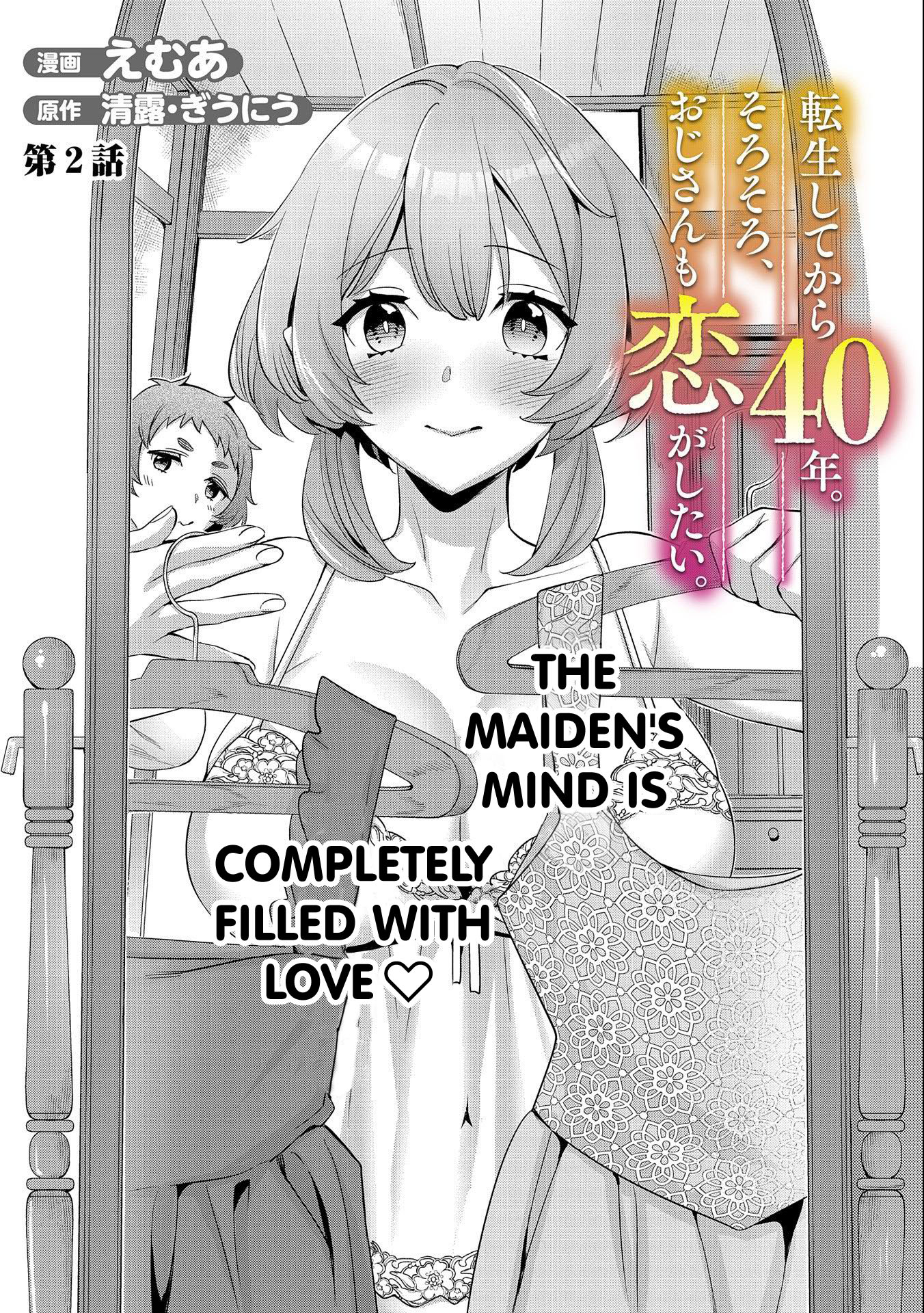 Tensei Shitekara 40-Nen. Sorosoro, Ojisan Mo Koi Ga Shitai. Nidome No Jinsei Wa Harem Route?! chapter 2 page 2