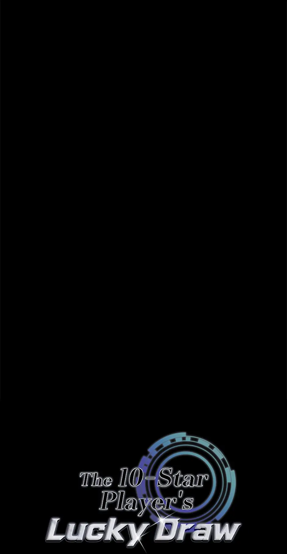 The 10-Star Player's Lucky Draw chapter 24 page 1