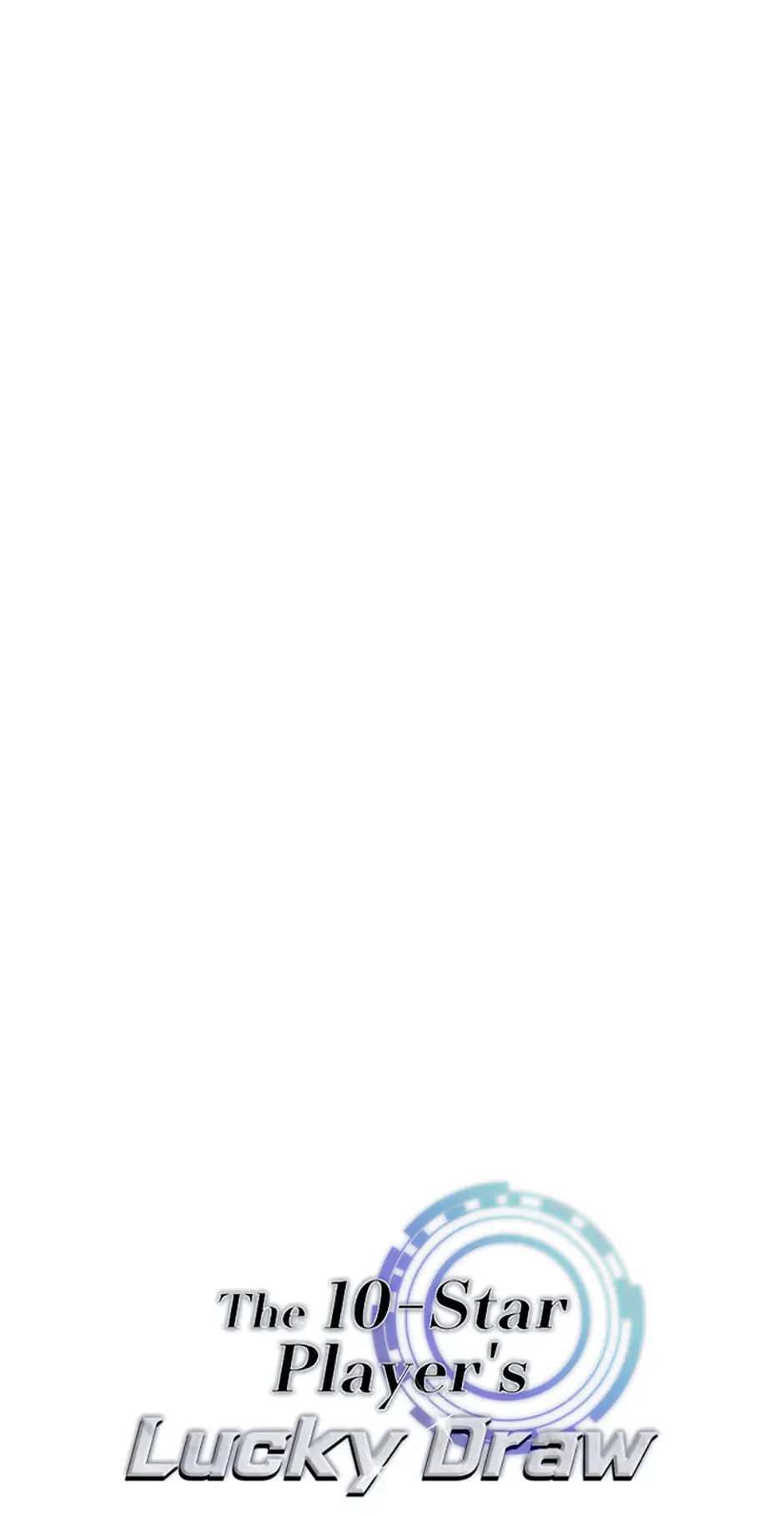 The 10-Star Player's Lucky Draw chapter 32 page 2