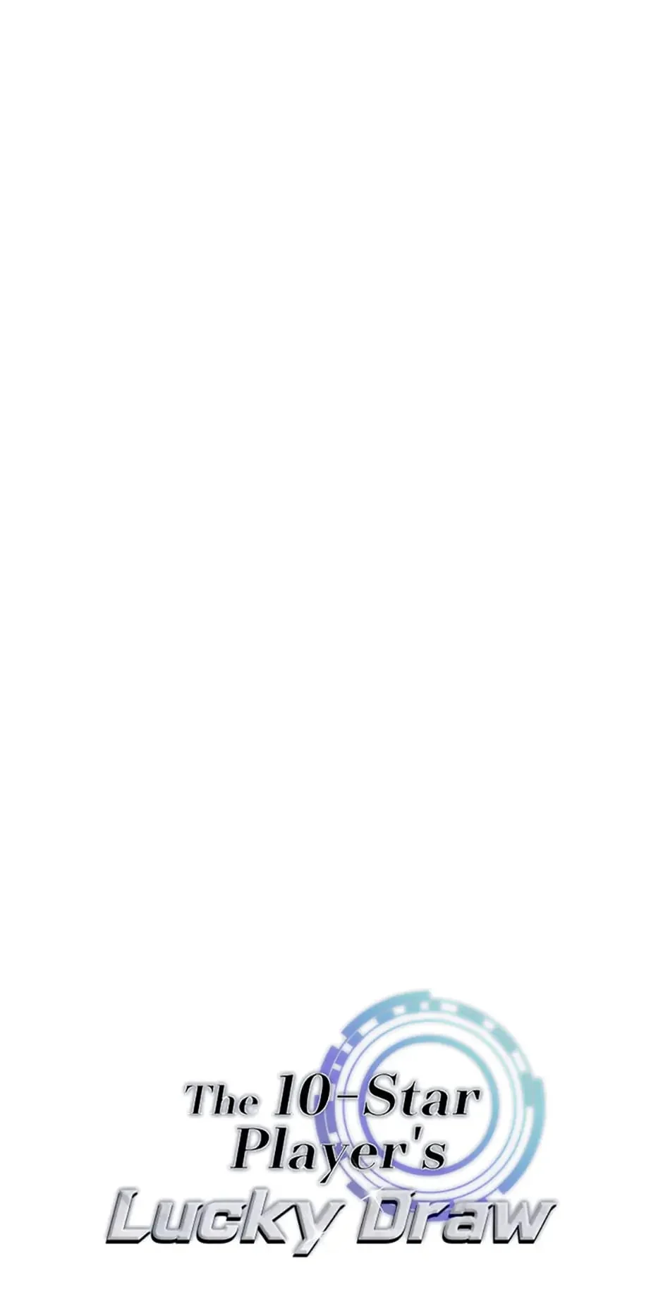 The 10-Star Player's Lucky Draw chapter 38 page 1