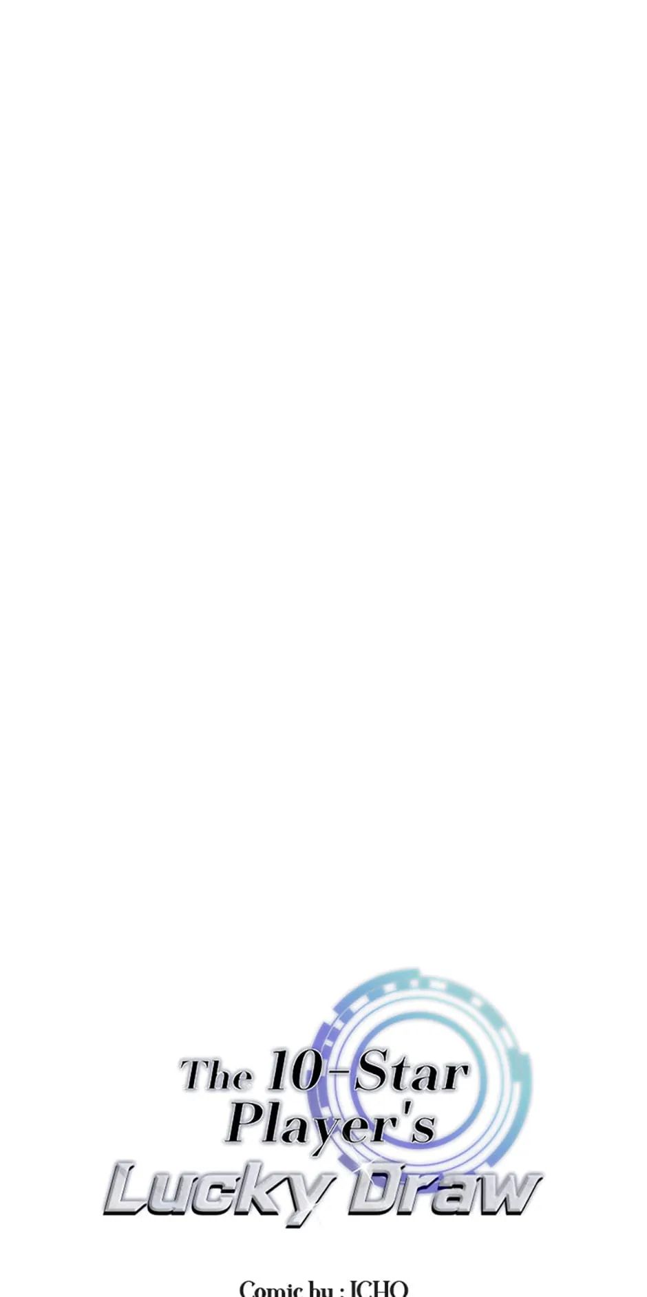 The 10-Star Player's Lucky Draw chapter 52 page 49