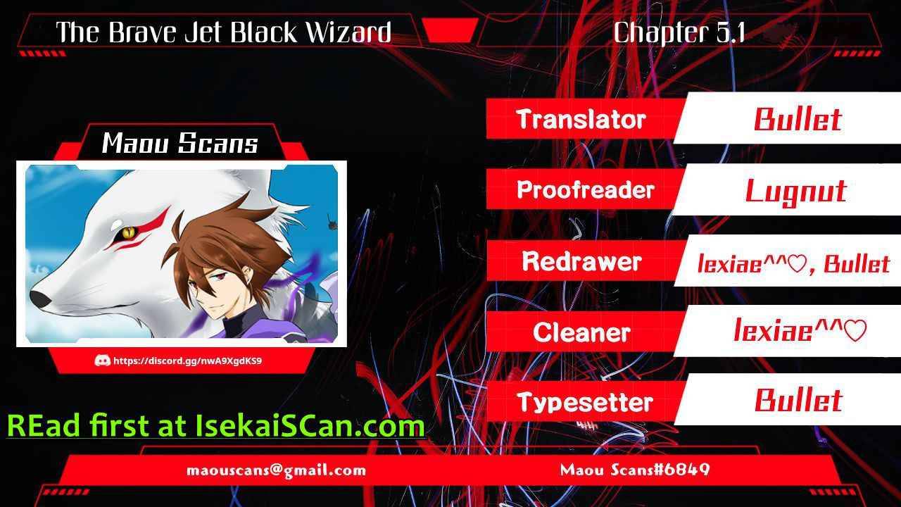 The Brave Jet Black Wizard: I Got Betrayed By My Comrades So I United With The Ultimate Monster chapter 5.1 page 1