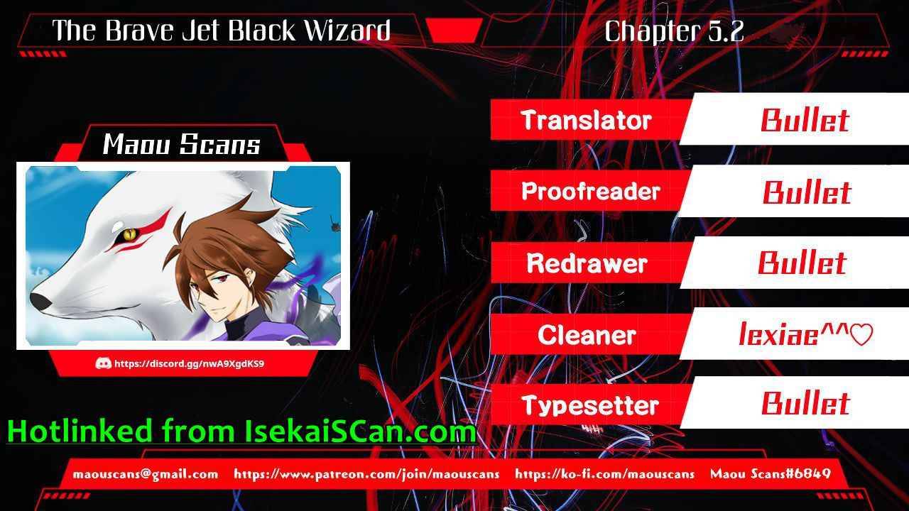 The Brave Jet Black Wizard: I Got Betrayed By My Comrades So I United With The Ultimate Monster chapter 5.2 page 1