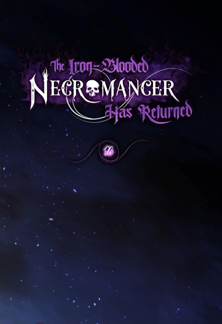 The Iron-Blooded Necromancer Has Returned chapter 16 page 1