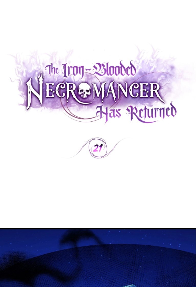 The Iron-Blooded Necromancer Has Returned chapter 21 page 1