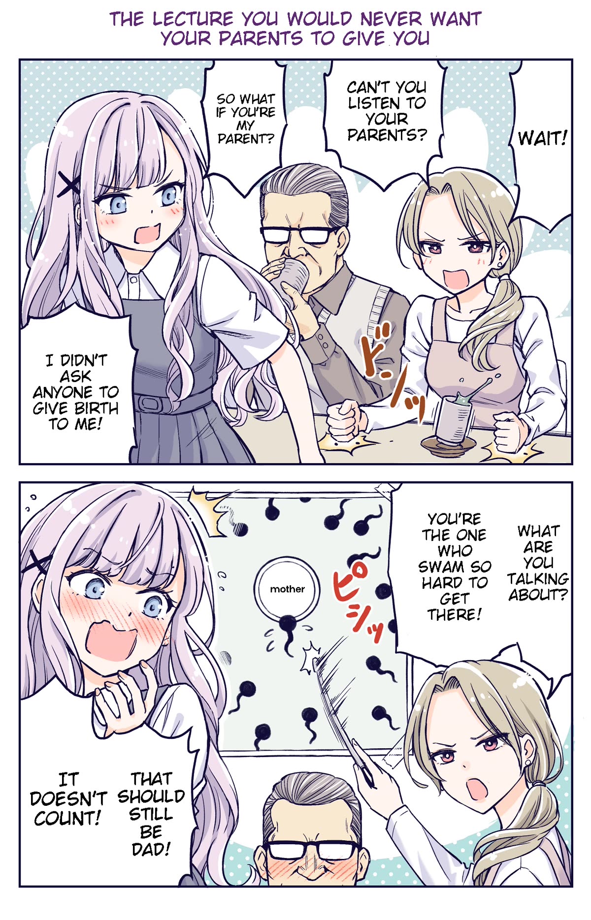 The Lecture You Would Never Want Your Parents To Give You chapter 1 page 1