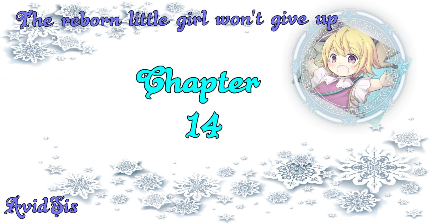 The Reborn Little Girl Won’t Give Up chapter 14 page 1
