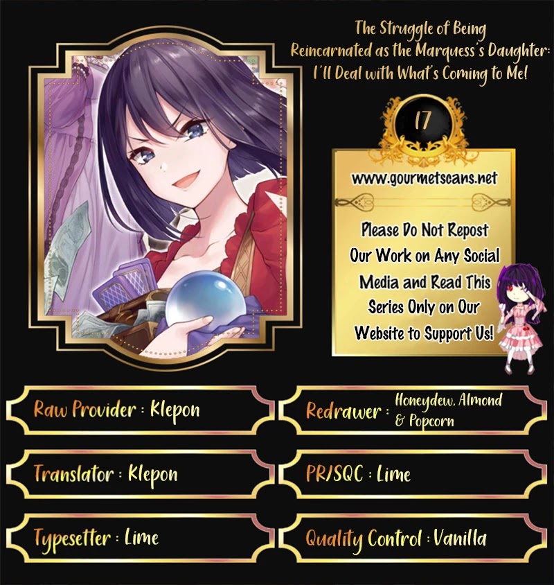 The Struggle of Being Reincarnated as the Marquess's Daughter: I'll Deal with What’s Coming to Me! chapter 17 page 1