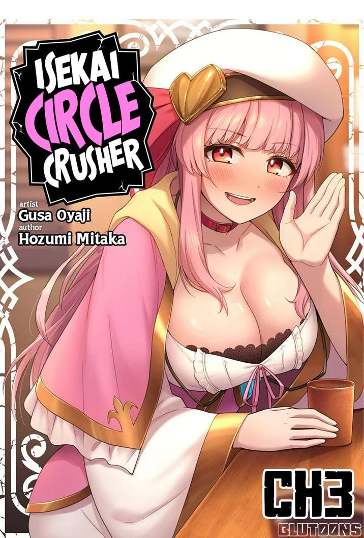 The White Mage Who Joined My Party Is a Circle Crusher, So My Isekai Life Is at Risk of Collapsing Once Again chapter 3 page 1