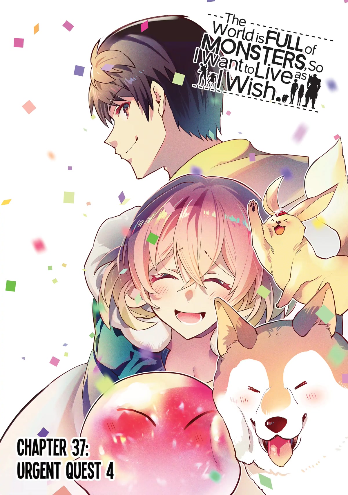 The World Is Full of Monsters Now, Therefor I Want to Live As I Wish chapter 37 page 1