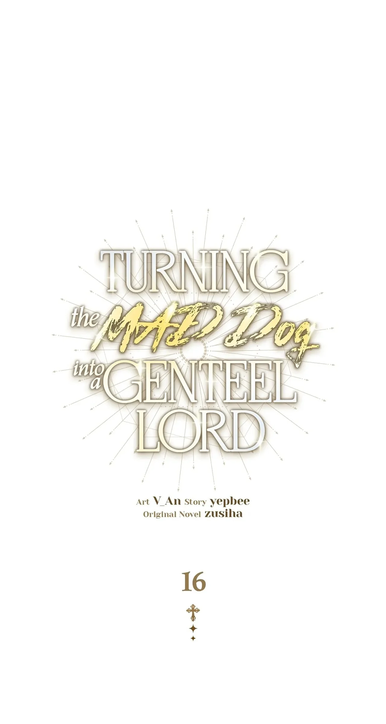 Turning The Mad Dog Into A Genteel Lord chapter 16 page 1