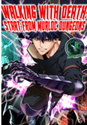 Cover of Walking with Death: Start From Murloc Dungeons