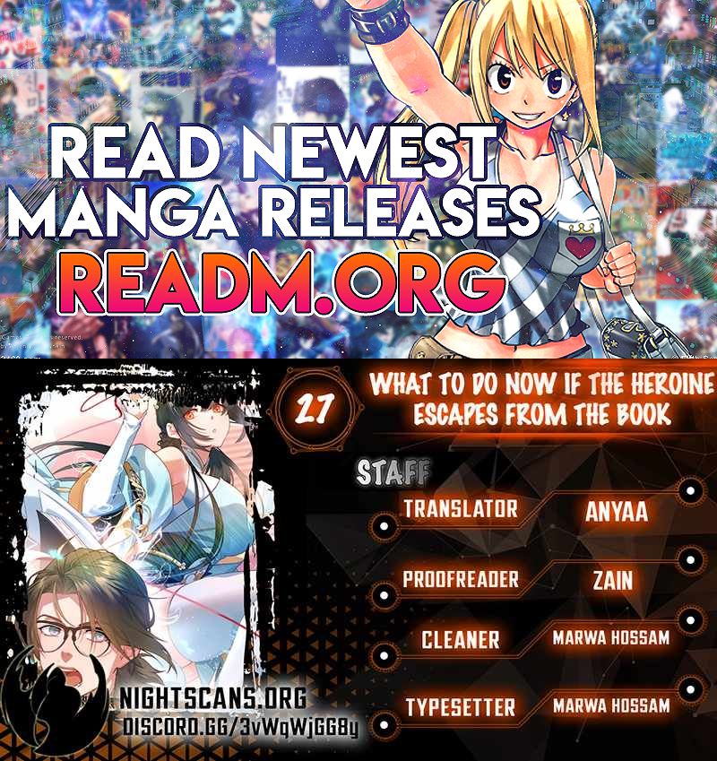 What Do You Do If the Heroine Escapes From Your Novel chapter 27 page 1